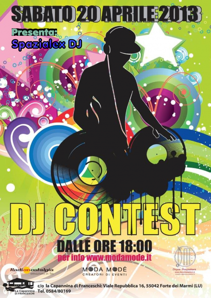 20.4.2013 - Forte dei Marmi: La Capannina di Franceschi - Spazialex  presenta il: DJ CONTEST